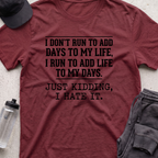 i dont run to add  T-shirt
