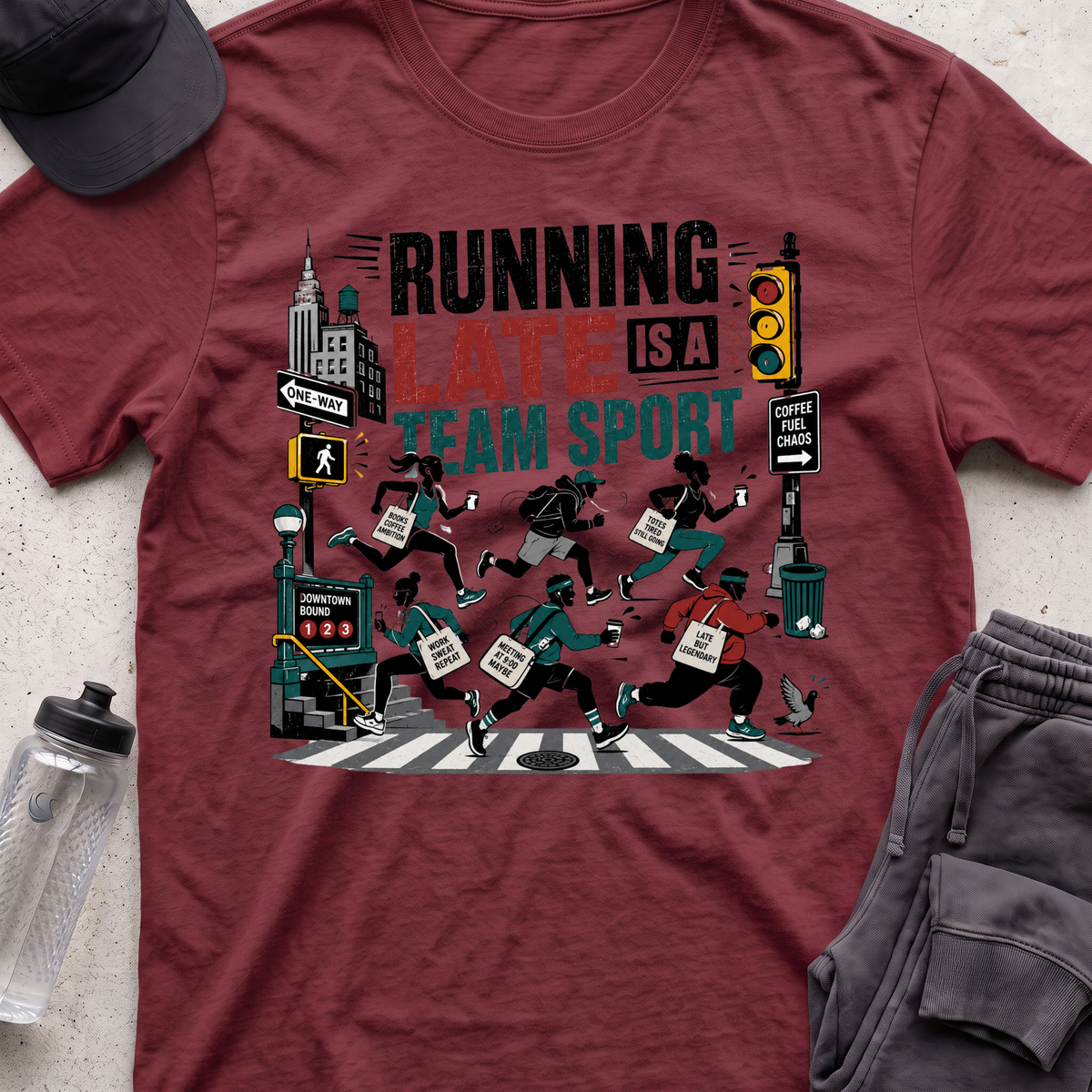 running late is a team sport  T-shirt