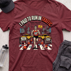 i paid to run T-shirt