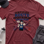 certified route overthinker T-shirt