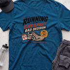 running is my cheapest T-shirt