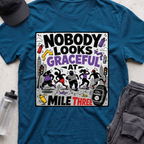 nobody looks graceful T-shirt