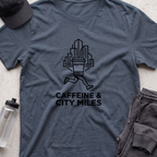 caffeine and city miles T-shirt