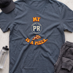 my pr is a pizzaT-shirt