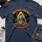 raccoon saw me T-shirt