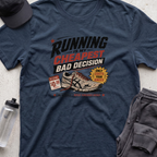 running is my cheapest T-shirt