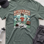 my pace is none  T-shirt