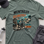 mentally somewhere T-shirt