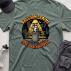 raccoon saw me T-shirt