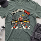 i paid to run T-shirt