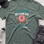 i run so i can eat  T-shirt