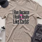 like carbs  T-shirt