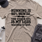 running is mental  T-shirt