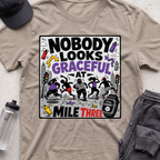 nobody looks graceful T-shirt