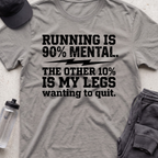 running is mental  T-shirt