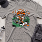 outrun by a squirrel T-shirt