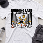 running late T-shirt