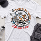 chased by motivation T-shirt